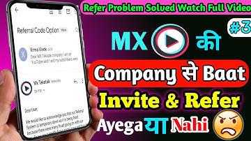 MX Takatak Refer Code Problem| Refer Option Not Showing Of MX Takatak Ke कंपनी से बात MX #Xrma