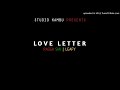 Ragga siai x leafy  love letterstudio kambu