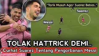 “Tak Berhenti Menangis..” Curhat Haru Suarez Tentang Messi yang Relakan Hattrick Demi Dirinya