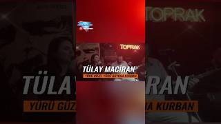 Tülay Maciran - Yürü Güzel Yürü Boyuna Kurban