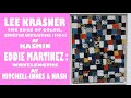 Lee krasner at kasmin eddie martinez at mitchell innes  nash