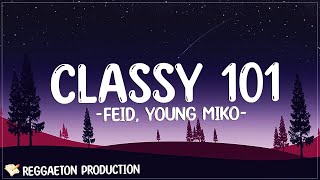 Feid, Young Miko - Classy 101 (Letra/Lyrics)