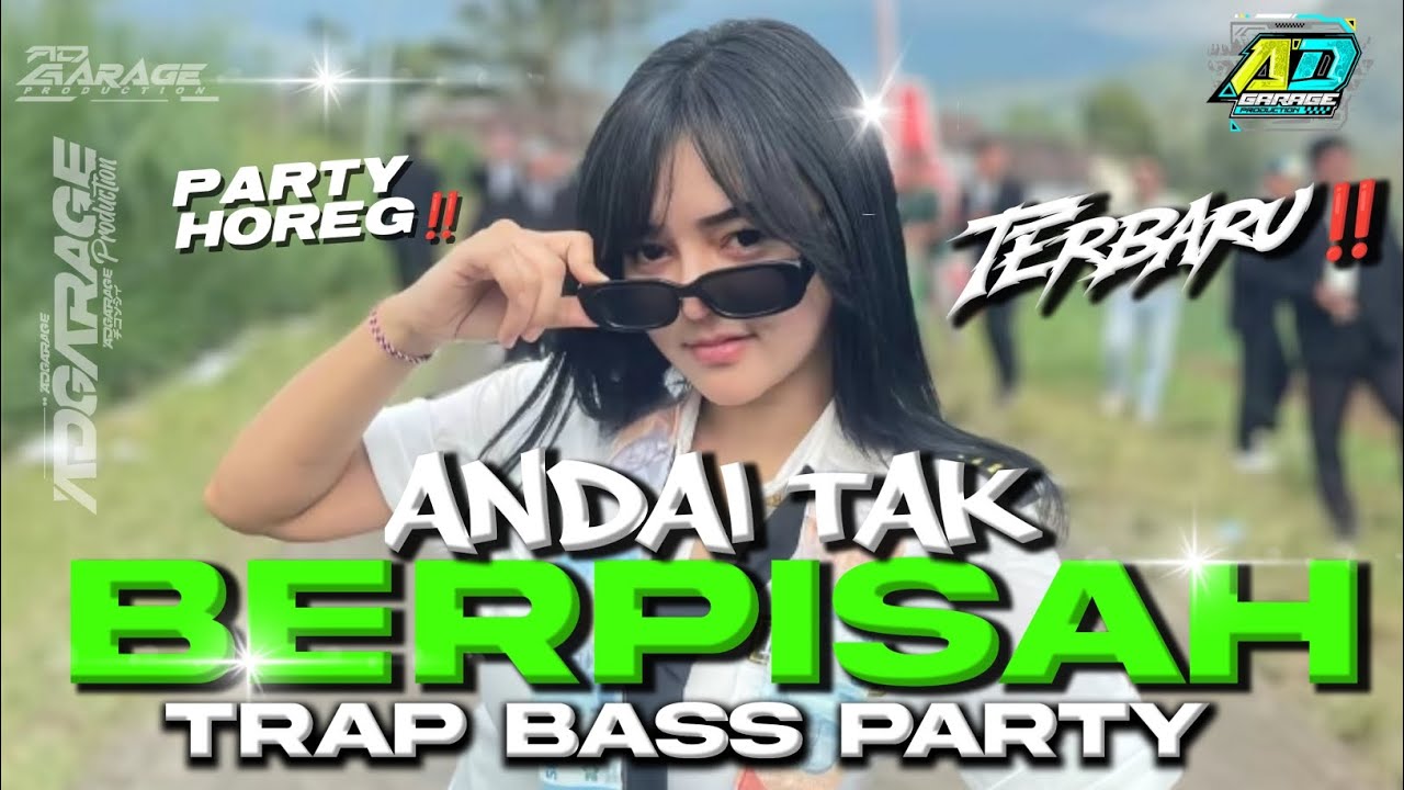DJ ANDAI TAK BERPISAH VURAL‼️ STYLE TRAP BASS PARTY 🔥 AD GARAGE PRODUCTION