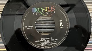 ERIC GABLE 'Remember (The First Time)' 1989 ORPHEUS RECORDS (7’) US 🇺🇸 