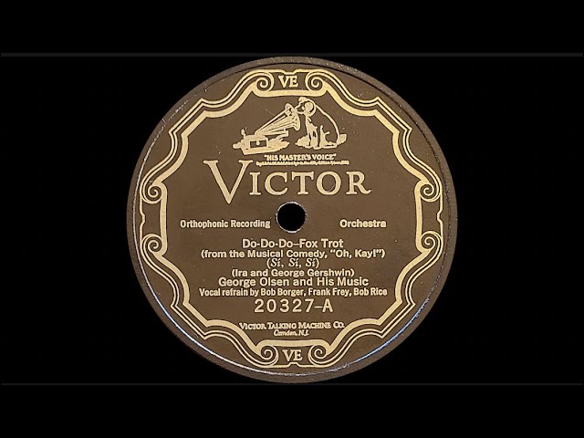 Regardez “Do-Do-Do” by George Olsen and His Music 1926 sur YouTube Regardez “Do-Do-Do” by George Olsen and His Music 1926 sur YouTube