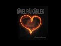 Bandetenjoy Jävel på Kärlek