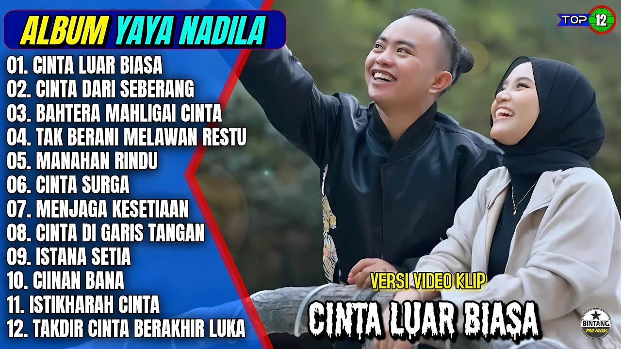 Album Yaya Nadila || CINTA LUAR BIASA - CINTA DARI SEBERANG - Pop Melayu Terpopuler 2025 On Trending