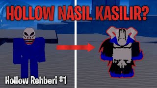 Hollow Olarak Nasıl Kasılırhollow Rehberi Project Mugetsu