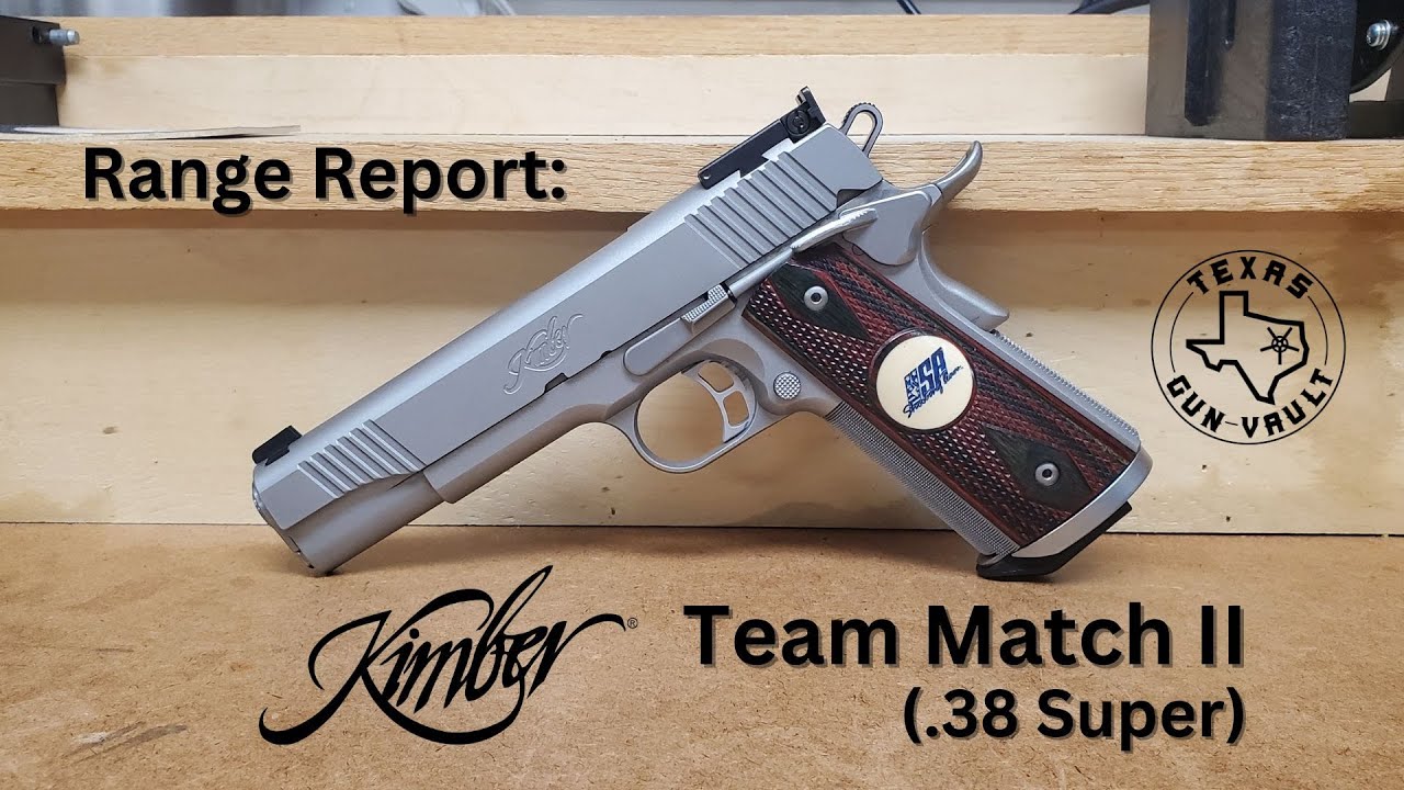 Range Report Kimber Team Match II (U.S. Shooting Team Edition in .38 Super) YouTube