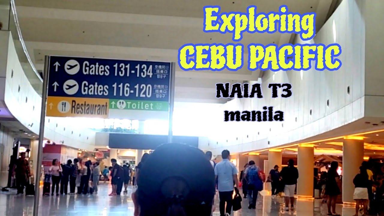 Cebu Pacific NAIA T3 ninoy Aquino international airport  