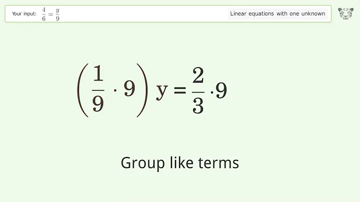 Linear equation with one unknown: Solve 4/6=y/9 step-by-step solution