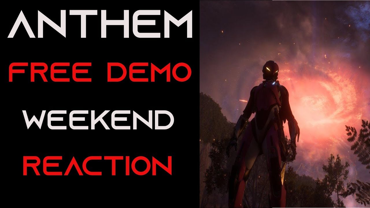 Anthem Free Weekend Demo - Reaction - Review