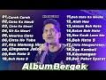 lagu BERGEK full album pilihan terbaik(album Cureh Cureh)