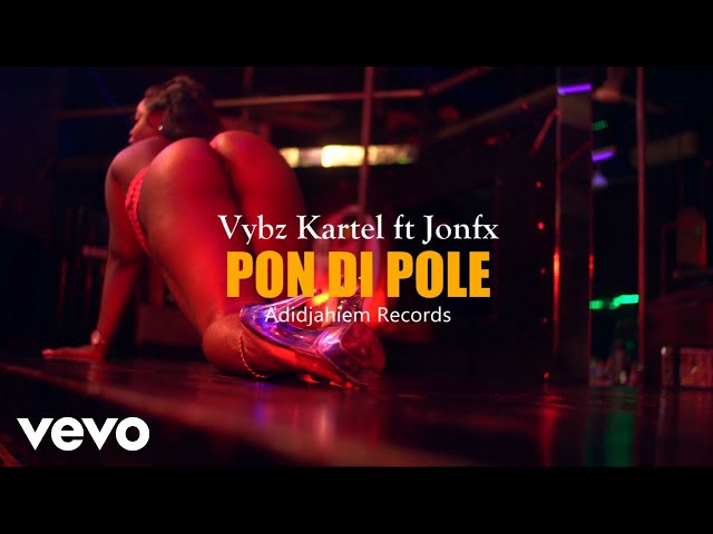 Vybz Kartel - Pon Di Pole (Official Music Video) ft. JonFX class=