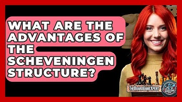 What Are The Advantages Of The Scheveningen Structure? - The Board Game Xpert