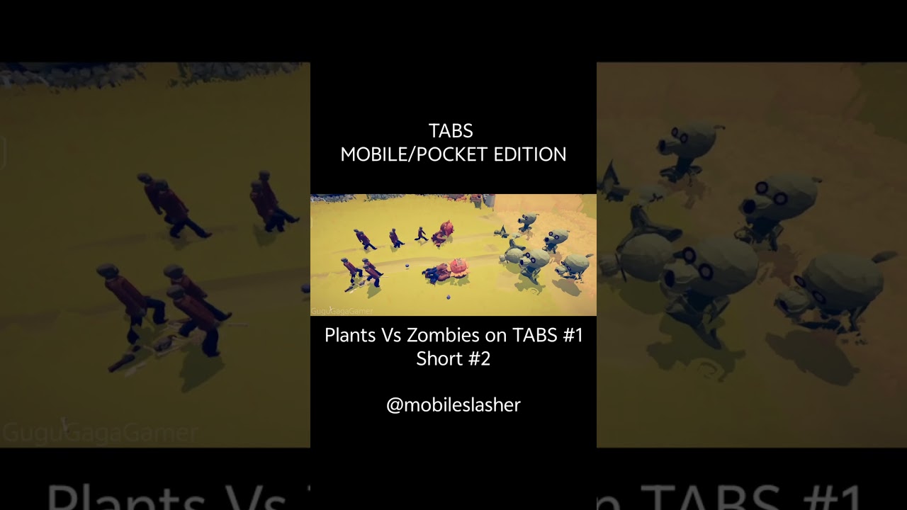 Plants vs Zombies #1 Short #2 (TABS Pocket Edition)
