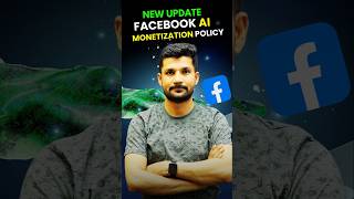 BIG Update :- Facebook AI Content Monetization Policy 2025