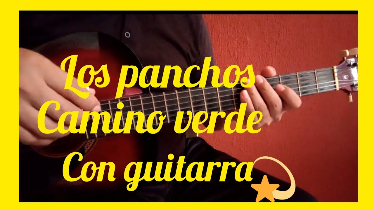 Cómo tocar ( Camino verde ) con guitarra 🇲🇽