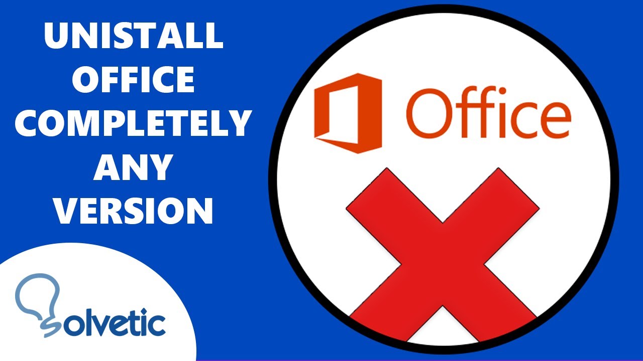 How to Completely Uninstall Microsoft Office ️ Any Version YouTube