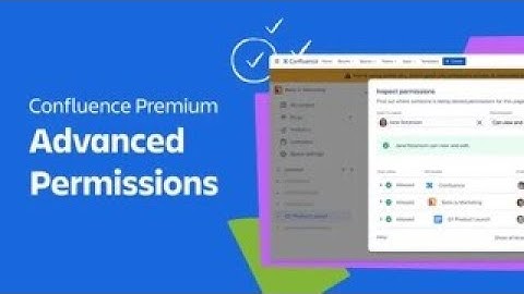 Advanced Permissions with Confluence Premium | Atlassian