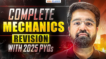 Complete MECHANICS-1 REVISION One Shot with JEE Main 2025 PYQs