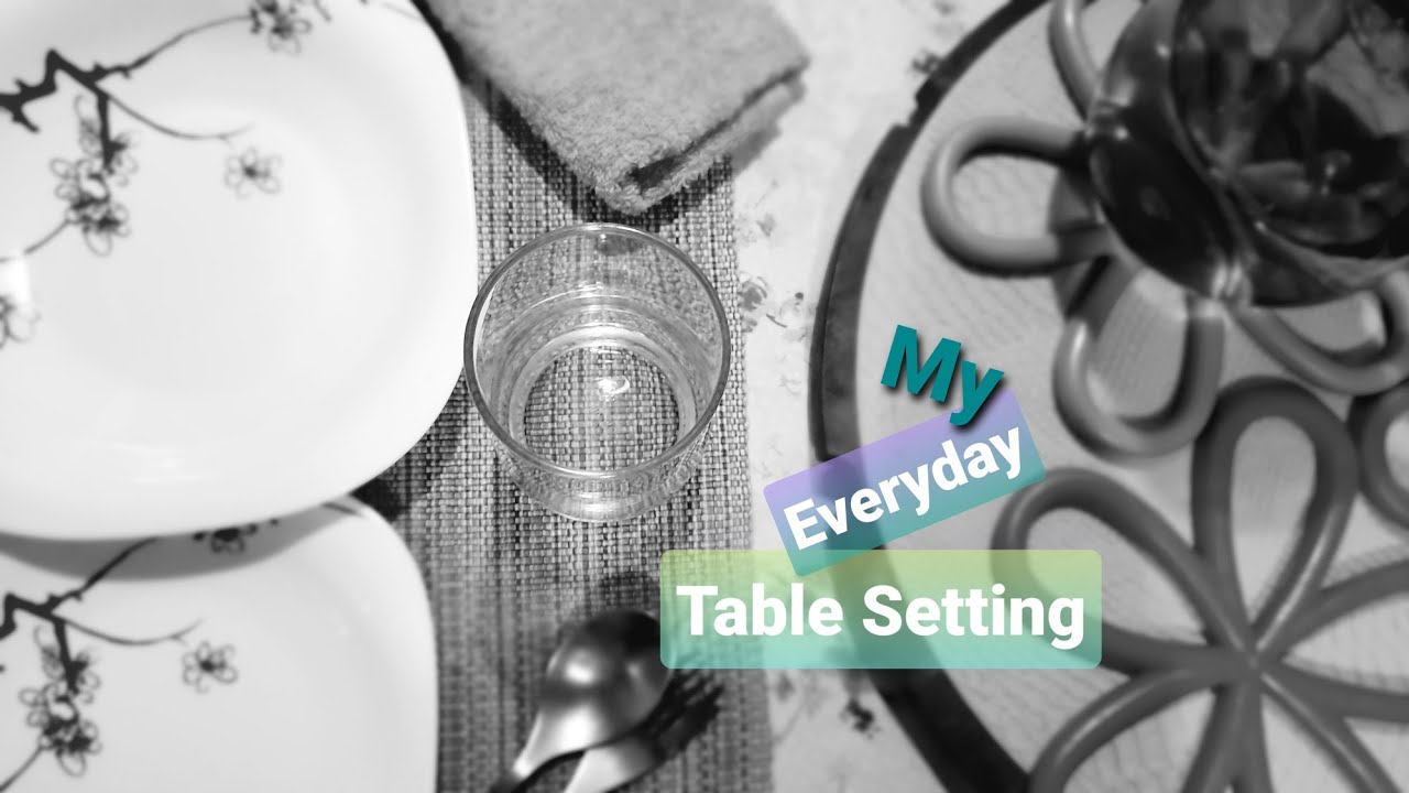 MY EVERYDAY Table Setting! 🍽 | Daily use stuff | Set in style | Easy Steps | Makes a difference |