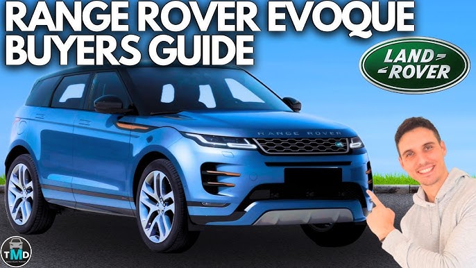 Range Rover Evoque Years to Avoid: Critical Insights