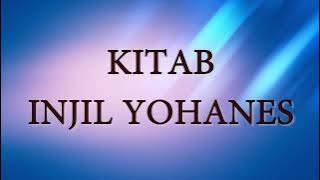 Alkitab Suara   Kitab Injil Yohanes Full Lengkap Bahasa Indonesia