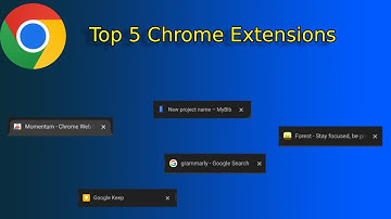 Top 5 Chrome Extensions For Students