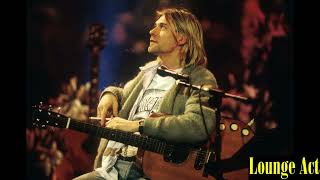 Download Lagu What if Nirvana played Lounge act Unplugged? MP3 Download Lagu What if Nirvana played Lounge act Unplugged? MP3