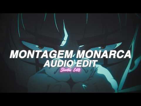 MONTAGEM MONARCA (slowed to perfection) - h6itam, n7san7os, Mc Menor Do Alvorada [edit audio]