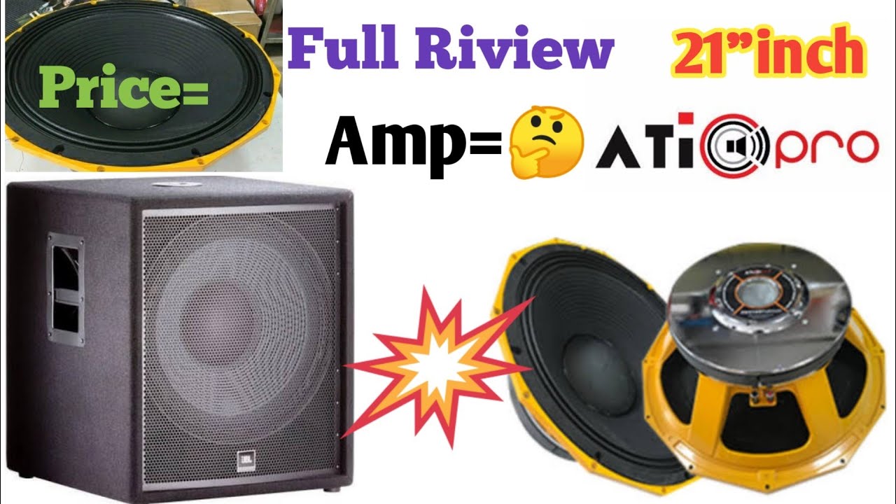 Atipro 21"inch Bass Speaker 😳Full Riview And Price 🔥