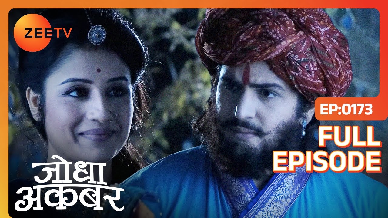 Akbar को मिले अहम सबक Todermal से | Jodha Akbar | Full Ep. 173 | ZEE TV
