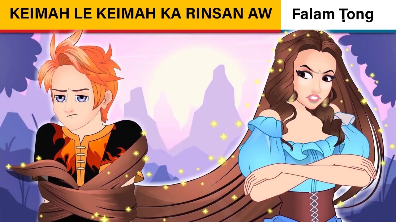 KEIMAH LE KEIMAH KA RINSAN AW // Nauhak thuanthu tawi || Falam Tong