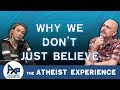 Atheists Can't Read People Correctly | Joseph - NY | Atheist Experience 24.01