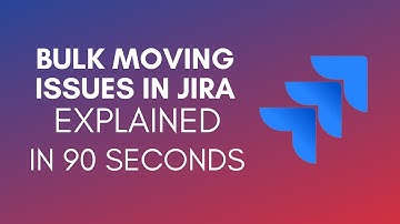 How To Bulk Move Issues In Jira? (2024)