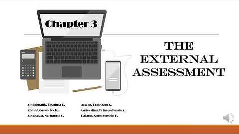 Chapter 3: The External Assessment