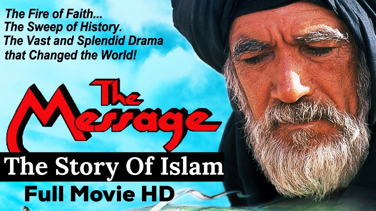the-message-the-story-of-islam-english-full-hd-youtube