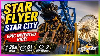 Star Flyer Star City | Extreme Inverted Ride | Pasay City | July 2026
