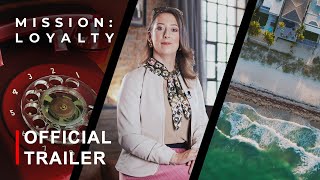 Mission: Loyalty — How It All Started | Official Trailer
