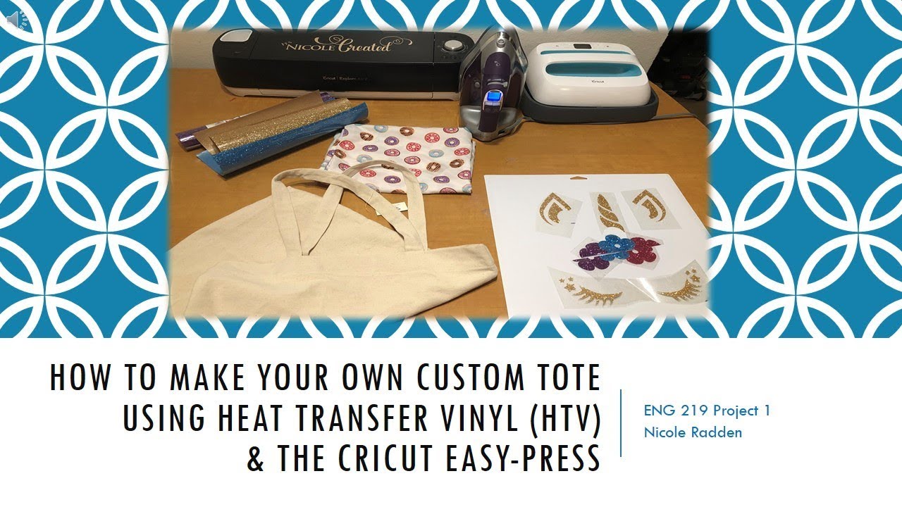 How to Make Your Own Custom Tote Using Heat Transfer Vinyl (HTV) & The Cricut Easy-Press - YouTube