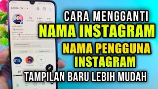 Cara Mengganti Nama Instagram dan Nama Pengguna Instagram