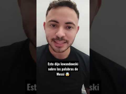 Esto dijo lewandowski