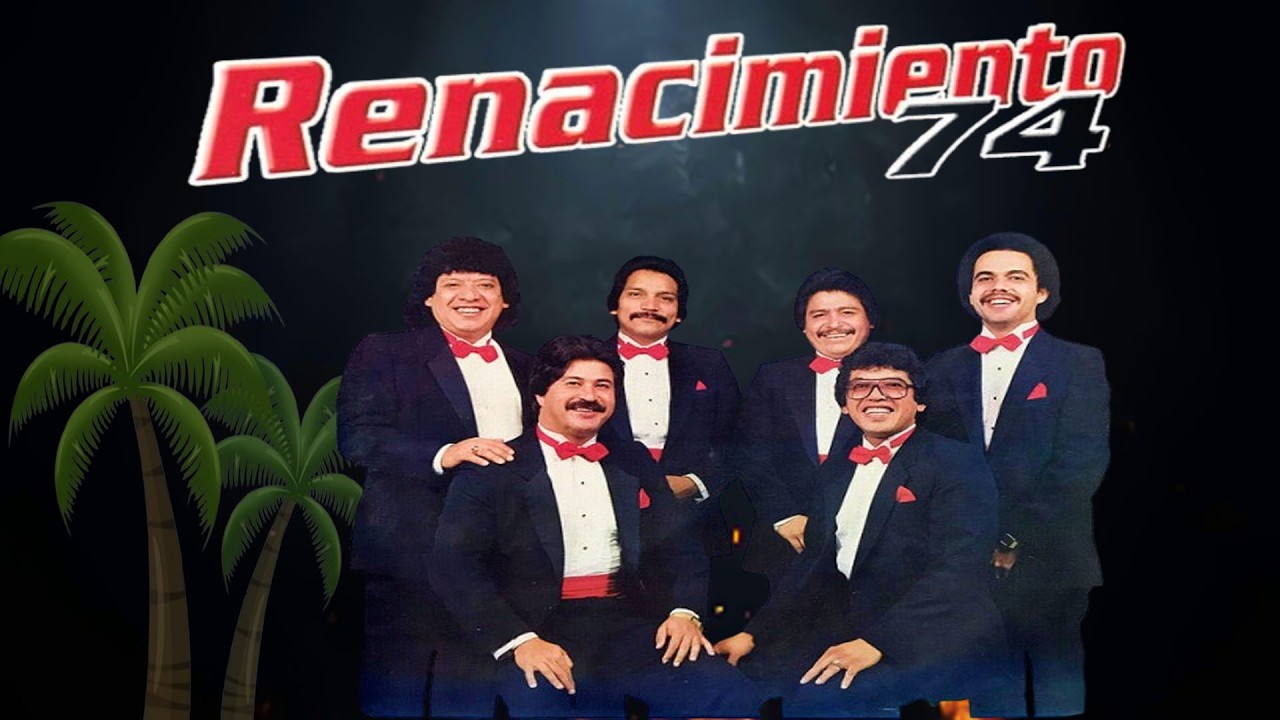 Renacimiento 74 Exitos 🎶  Cumbias Para Bailar 💃 Sus 25 Mejores Exitos