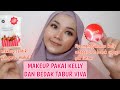 MAKEUP GLOWING PAKAI BEDAK KELLY DAN VIVA