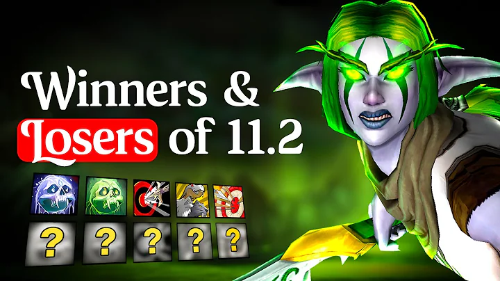 The Winners & Losers of Patch 11.2: Classes To Try, Avoid & Play