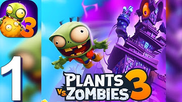 Plants vs. Zombies 3 - Gameplay Walkthrough Part 1 (Android,iOS)