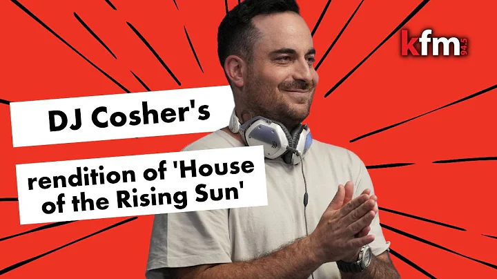 DJ Cosher & Berry cover "House of the Rising Sun'