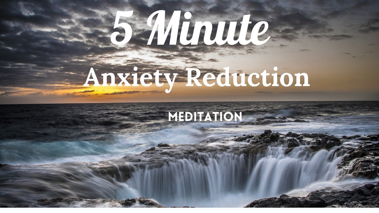 5 Minute Anxiety Meditation - Guided Meditation for Anxiety, Racing ...