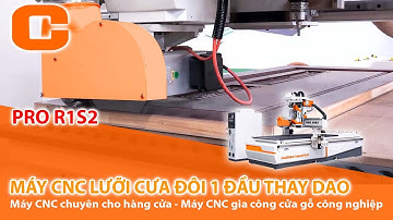 Máy CNC Lưỡi Cưa Đầu Thay Dao Tự Động Chuyên Hàng Cửa - Máy CNC Router Trục Cưa 2 Lưỡi - PRO R1S2